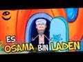 Youtube Thumbnail ES OSAMA BIN LADEN (PARODIA BOB ESPONJA)