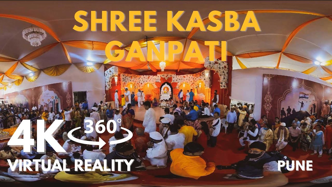 360 Video Ganesh Chaturthi 2022 | Shree KASBA GANPATI | Pune | Virtual Reality