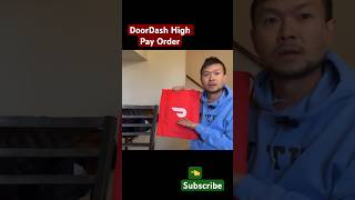 DoorDash High Pay Order