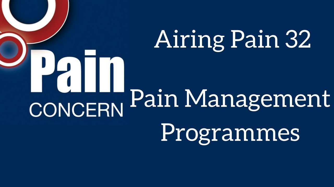 Airing Pain 32: Pain Management Programmes