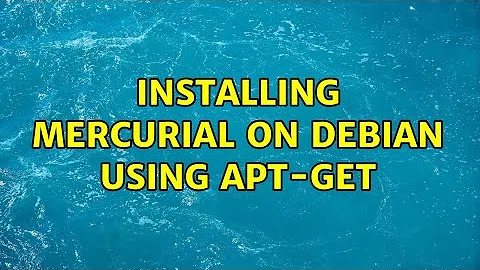 Installing Mercurial on Debian using apt-get (2 Solutions!!)