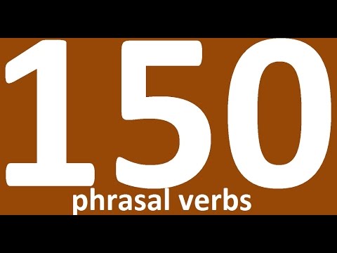 List of 150 PHRASAL VEBRS IN ENGLISH WITH MORE EXAMPLES. Learn English verbs with prepositions