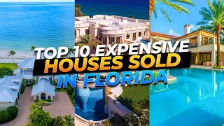 10 Most Expensive Houses Sold in Florida