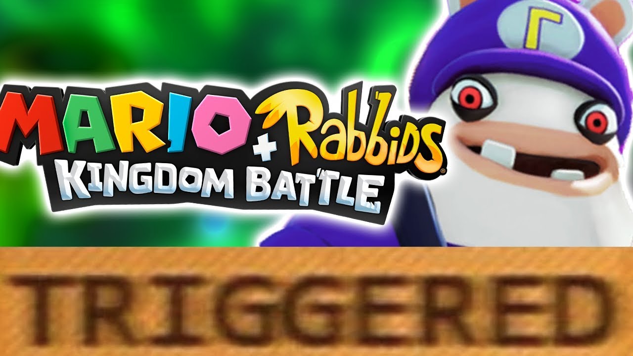 How Mario + Rabbids Kingdom Battle Triggers You! (Ft. Rabbidluigi)