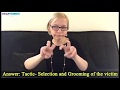 DeafPhoenix Presents HT #12- â€œTraffickers Tactic- Selection & Grooming of the Victimâ€