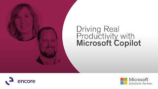 Driving Real Productivity with Microsoft Copilot