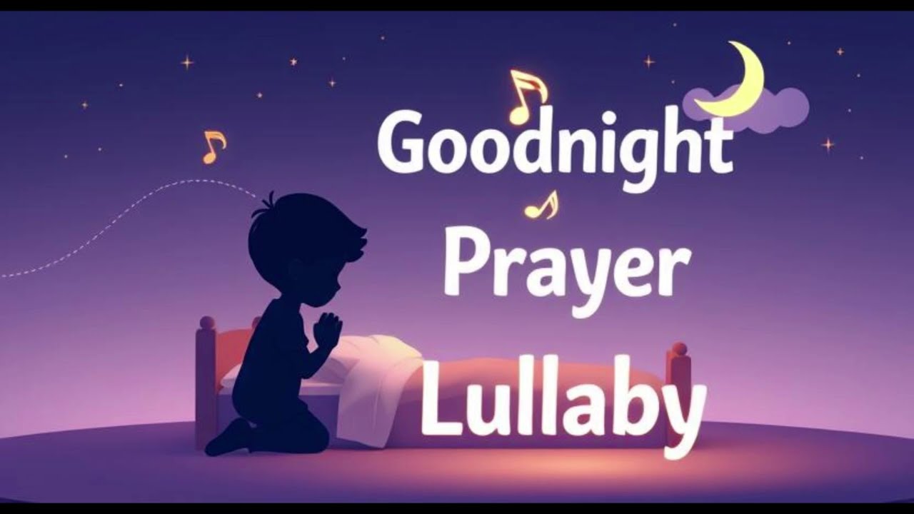 Goodnight Prayer Lullaby 🌙✨ | Melody Sprouts | Lullaby