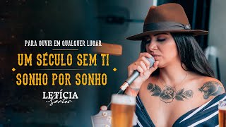 Letícia Santos - Um Século Sem Ti Sonho Por Sonho Clipe Oficial -Dvd Para Ouvir Em Qualquer Lugar
