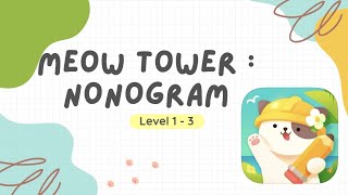 Let's play Meow Tower : Nonogram 😻 screenshot 3