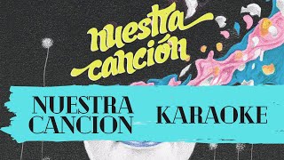 Video voorbeeld van "Nuestra Canción - Monsieur Periné [karaoke]"