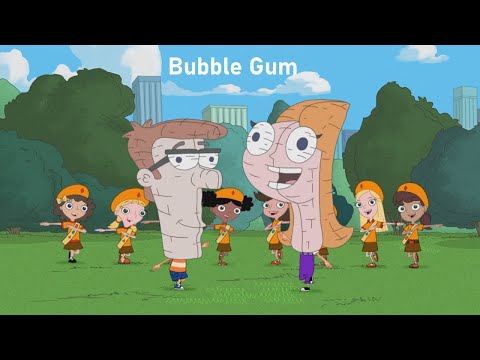 Phineas and Ferb - Bubble Gum