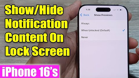 iPhone 16/16 Pro Max: How to Show/Hide Notification Content On Lock Screen