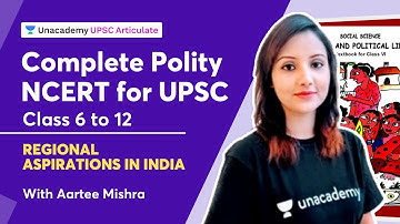 NCERT 2013 - 2014 - 2015 - 2016 - 2017 - 2018 - Regional Aspirations in India|  UPSC CSE | Aartee...