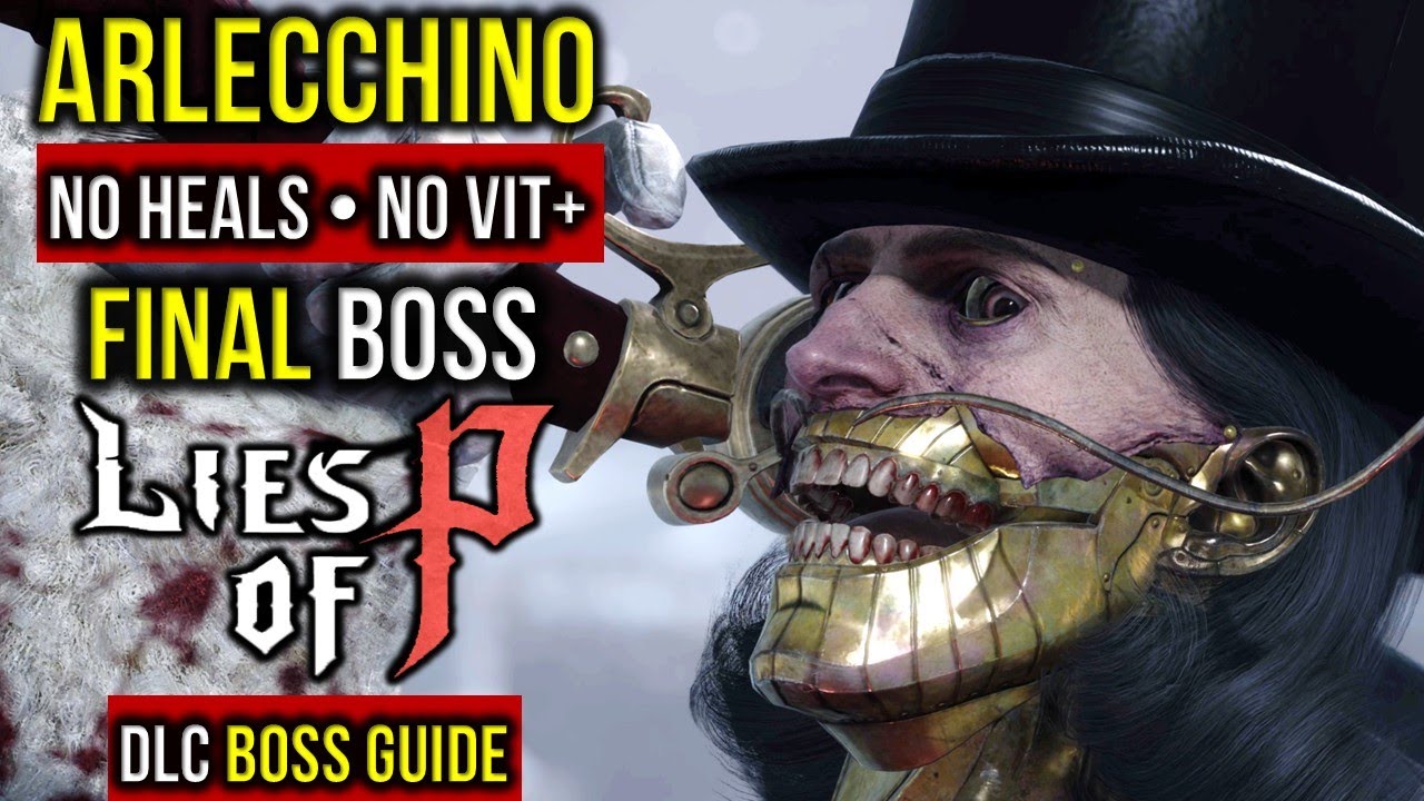 Руководство по финальному боссу Арлекино, Кровавого Художника | Solo No Heals Lies of P DLC (Леге...