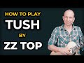 How to play Tush, by ZZ Top (Crossroads 2004 Live Version)