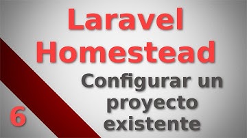 Laravel Homestead en GNU/Linux #6: Configurar un proyecto existente
