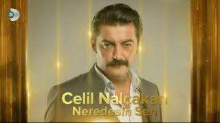 Celil Nalçakan  - Neredesin Sen    TEGV 20. Yıl Özel - Kanal D Resimi