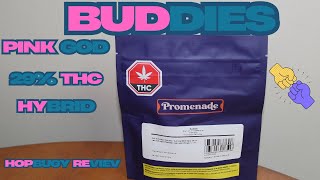 Promenade Buddies Pink God 29% THC Indica Pot Review
