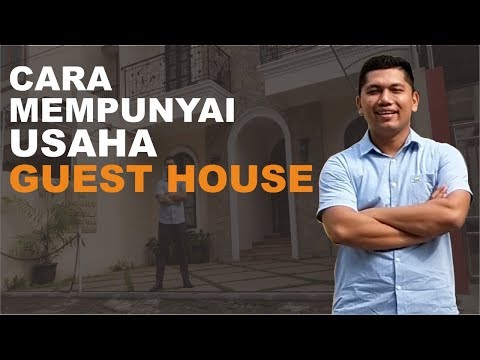Cara Sukses Mempunyai Usaha Guest House | dejaboe guest house