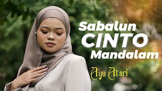 Ayu Atari - Sabalun Cinto Mandalam (Official Music Video)