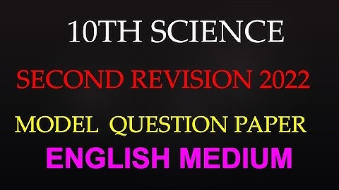 10TH SCIENCE SECOND REVISION QUESTION PAPER MARCH 2022 WITH ANSWERKEY 10TH STD SCIENCE SECOND REVISI