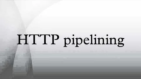 HTTP pipelining