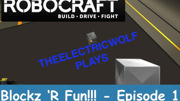 RoboCraft Episode 1:  Tier 1 and Tutorial!!