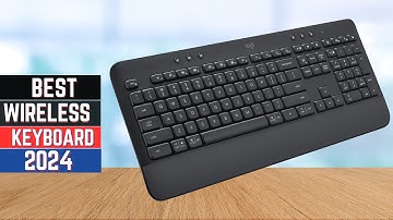 Top 5 Best Wireless Keyboards in 2024 Review and tested