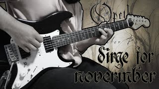 OPETH - "Dirge For Novermber" || Instrumental Cover [Studio Quality]