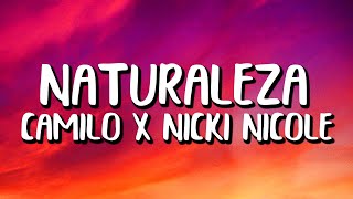 Camilo x Nicki Nicole - Naturaleza (Letra/Lyrics)