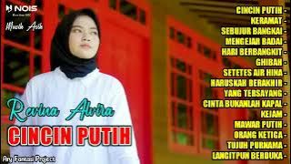 CINCIN PUTIH - KERAMAT - SEBUJUR BANGKAI - MENGEJAR BADAI | REVINA ALVIRA FULL ALBUM TERBARU 2023