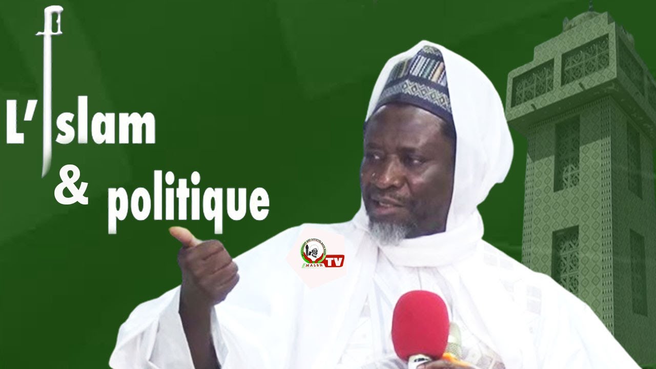 (Important): Conférence de Cheikh Mahi Cissé sur l'islam et la politique. @malbntv