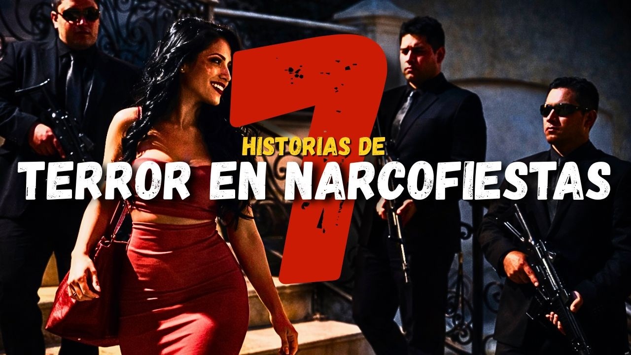 7 HISTORIAS de TERROR en NARCOFIESTAS  (HISTORIAS REALES)