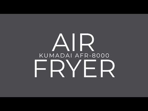 Air Fryer Aiwa Kumadai AFR-8000 | HOME \u0026 KITCHEN SOLUTIONS | AIWA EUROPE