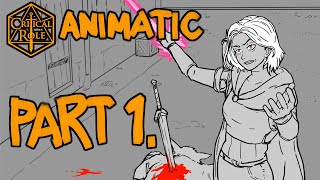 Critical Role C3E33 Animatic Part 1: 'Otohan'