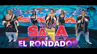 Grupo Saya - El Rondador (Official Video)