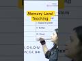 Memory Level Teaching