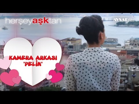 Her Şey Aşktan / Kamera Arkası (Hande Doğandemir)