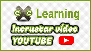 Cómo INCRUSTAR un VÍDEO de YOUTUBE en EXELEARNING - Tutorial