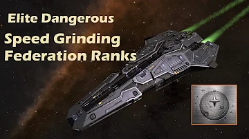 Elite Dangerous - Speed Grinding Federation Rank