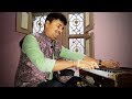 🔥जबरदस्त हारमोनियम वादन 🎹 जरूर सुनें | One of the best Harmonium Player Pushkar Sir | Swar Ashram