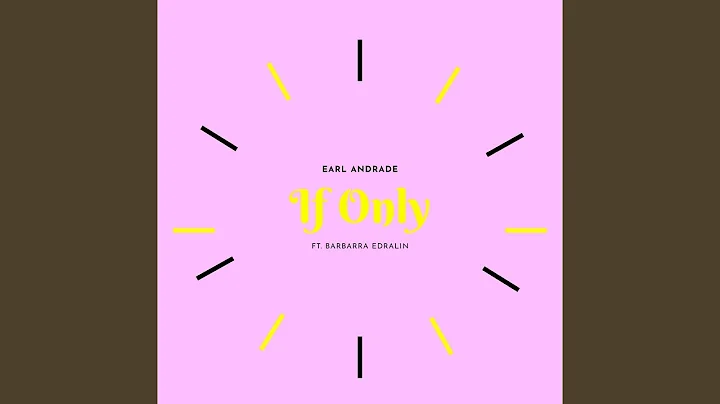 If Only (feat. Barbarra Edralin)