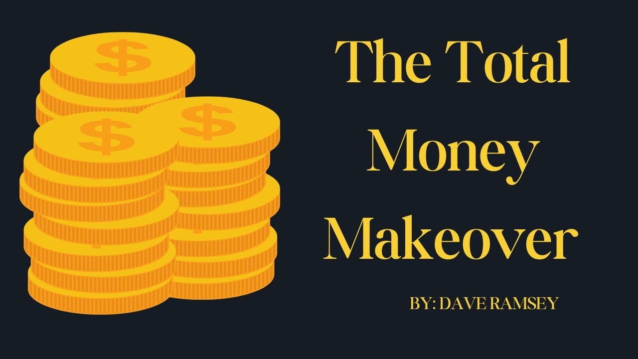 📌 The Total Money Makeover by Dave Ramsey | Book Summary 📌 - YouTube