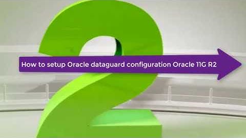 Oracle Data Guard setup Primary and one Standby database