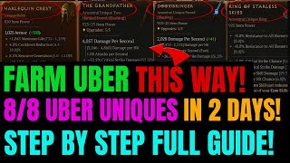 Season 4: NEW 8/8 Uber Unqiue & Farming Methods & Tricks! | GET GREATER AFFIX UBERS THIS WAY!!!