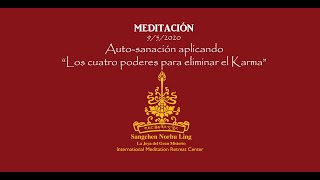 Meditación Visualización: Auto sanación del Karma