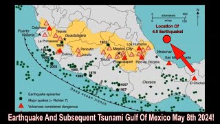 Earthquake And Subsequent Tsunami Gulf Of Mexico May 8Th 2024