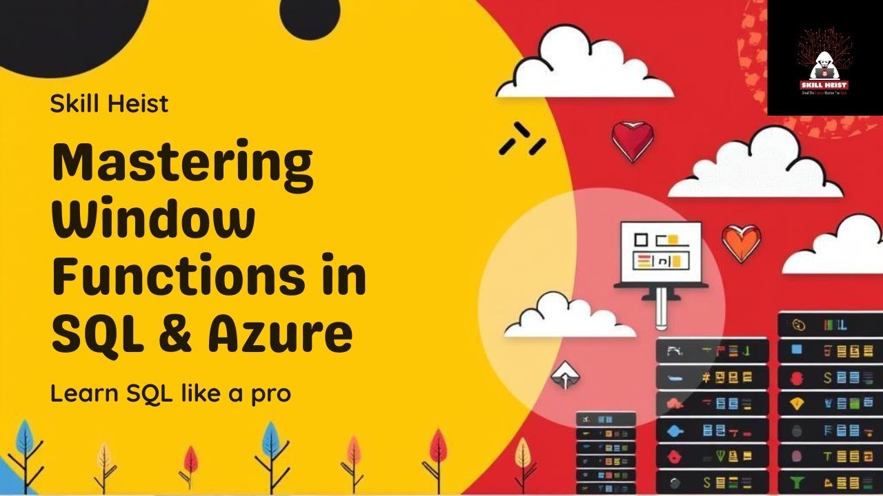 Mastering Window Functions in SQL & Azure Data Engineering | Skill ...