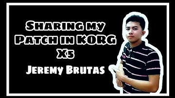 KORG X5 - sharing my patch for worship // sample, Kalakip ng Awitin