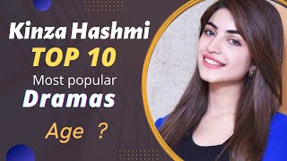 Top 10 Dramas Of Kinza Hashmi | Kinza Hashmi Drama List | Best Pakistani Dramas